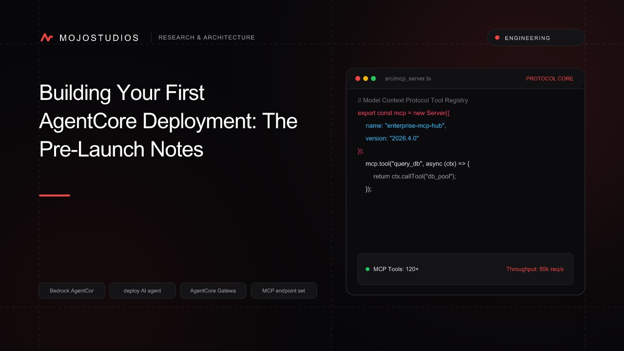 Building Your First AgentCore Deployment: The Pre-Launch Notes